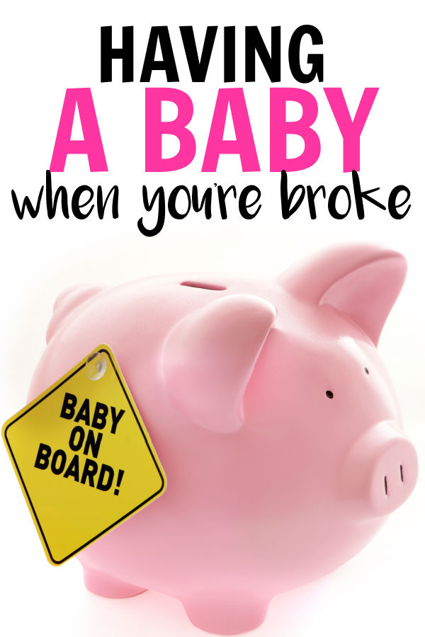 Having a baby when you're broke