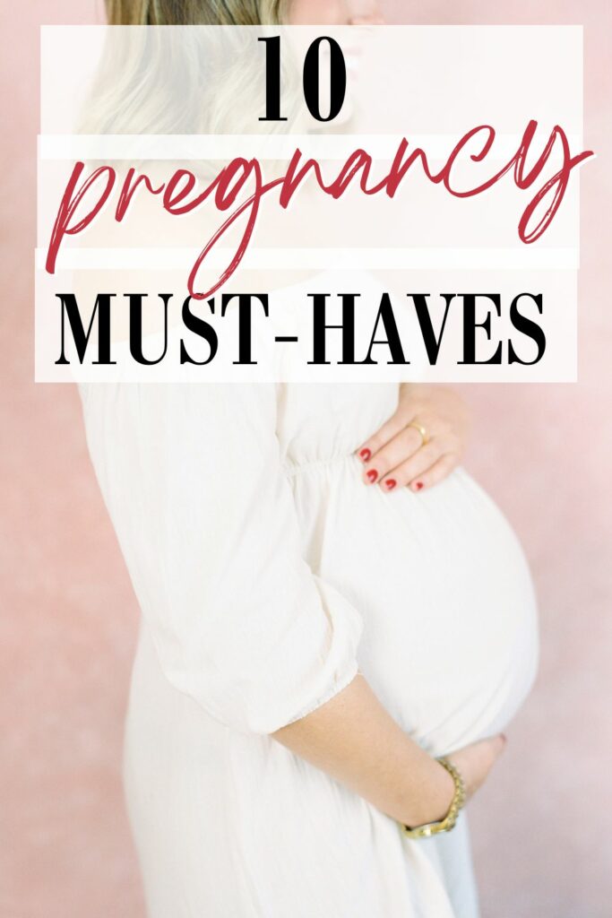 pregnancy must-haves