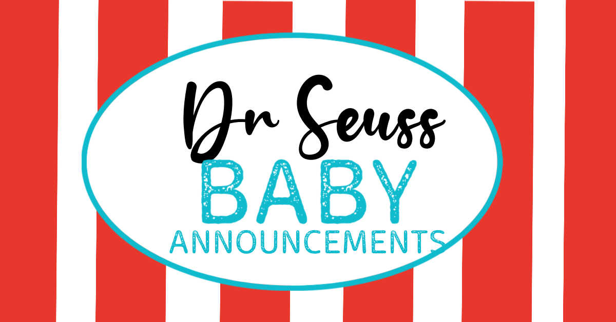 dr seuss baby announcement