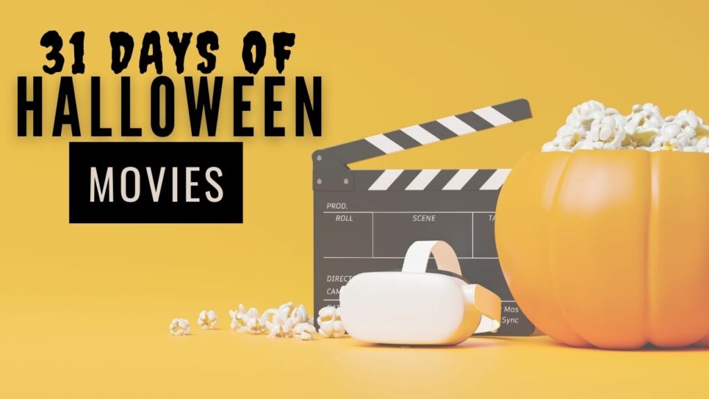 31 days of Halloween movies