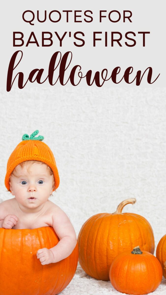 51 Cute Baby First Halloween Quotes For Instagram