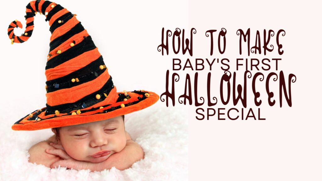 11 Ways To Celebrate Baby's First Halloween